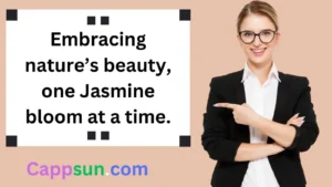 Jasmine Flower Captions for Instagram