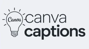 Canva Captions