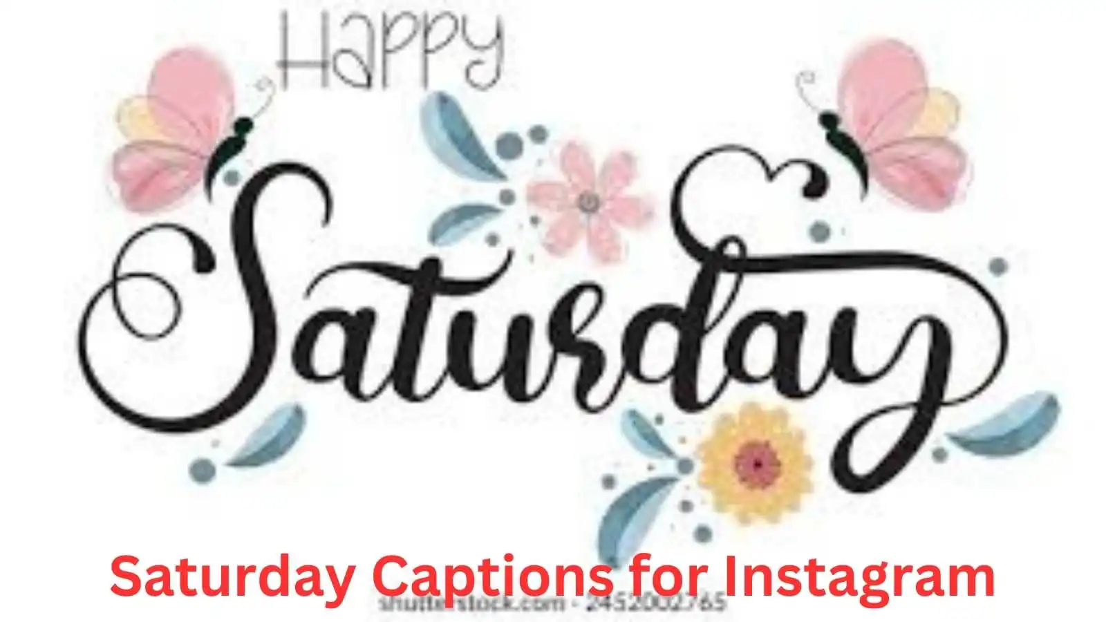 Saturday Captions for Instagram