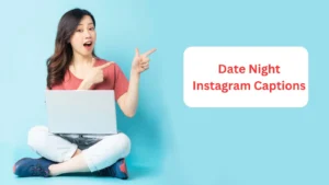 Date Night Instagram Captions