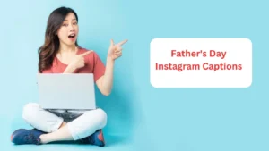 Father's Day Instagram Captions