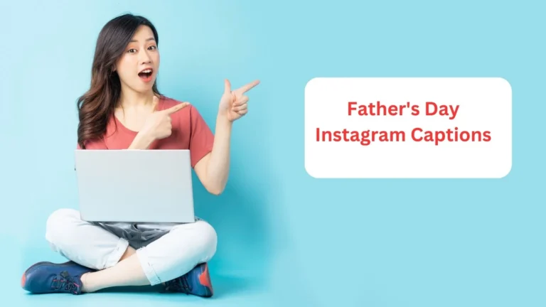 Father's Day Instagram Captions