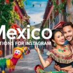 Mexico Captions for Instagram