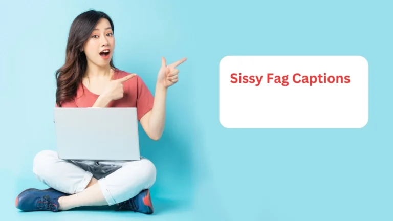 Sissy Fag Captions
