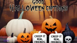 Good Halloween Captions