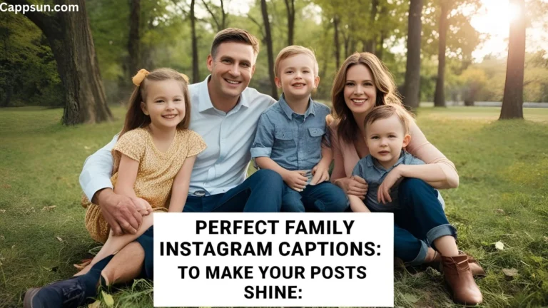 Family Instagram Captions