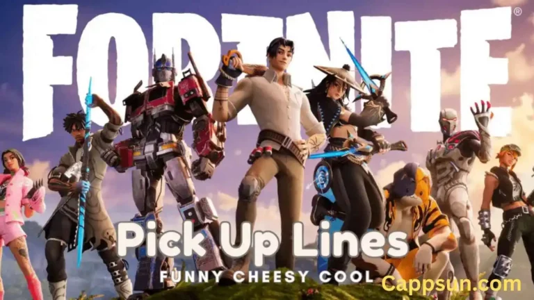 Fortnite Pick Up Lines