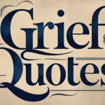 Grief Quotes