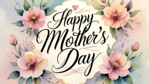 Happy Mother's Day Quotes